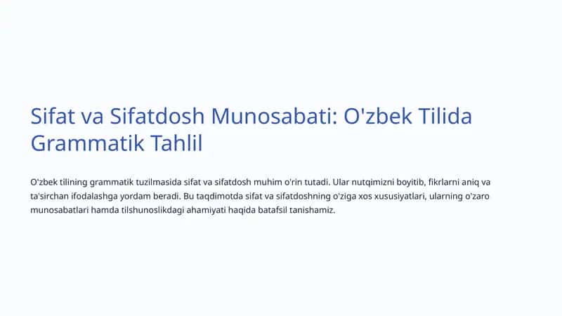 Sifat va Sifatdosh Munosabati: O'zbek Tilida Grammatik Tahlil