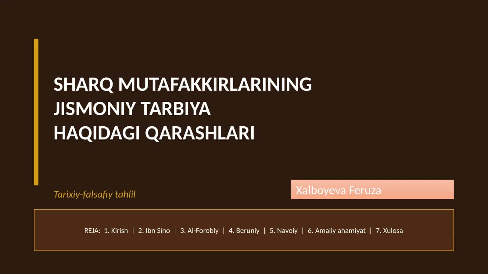 SHARQ MUTAFAKKIRLARINING JISMONIY TARBIYA HAQIDAGI QARASHLARI