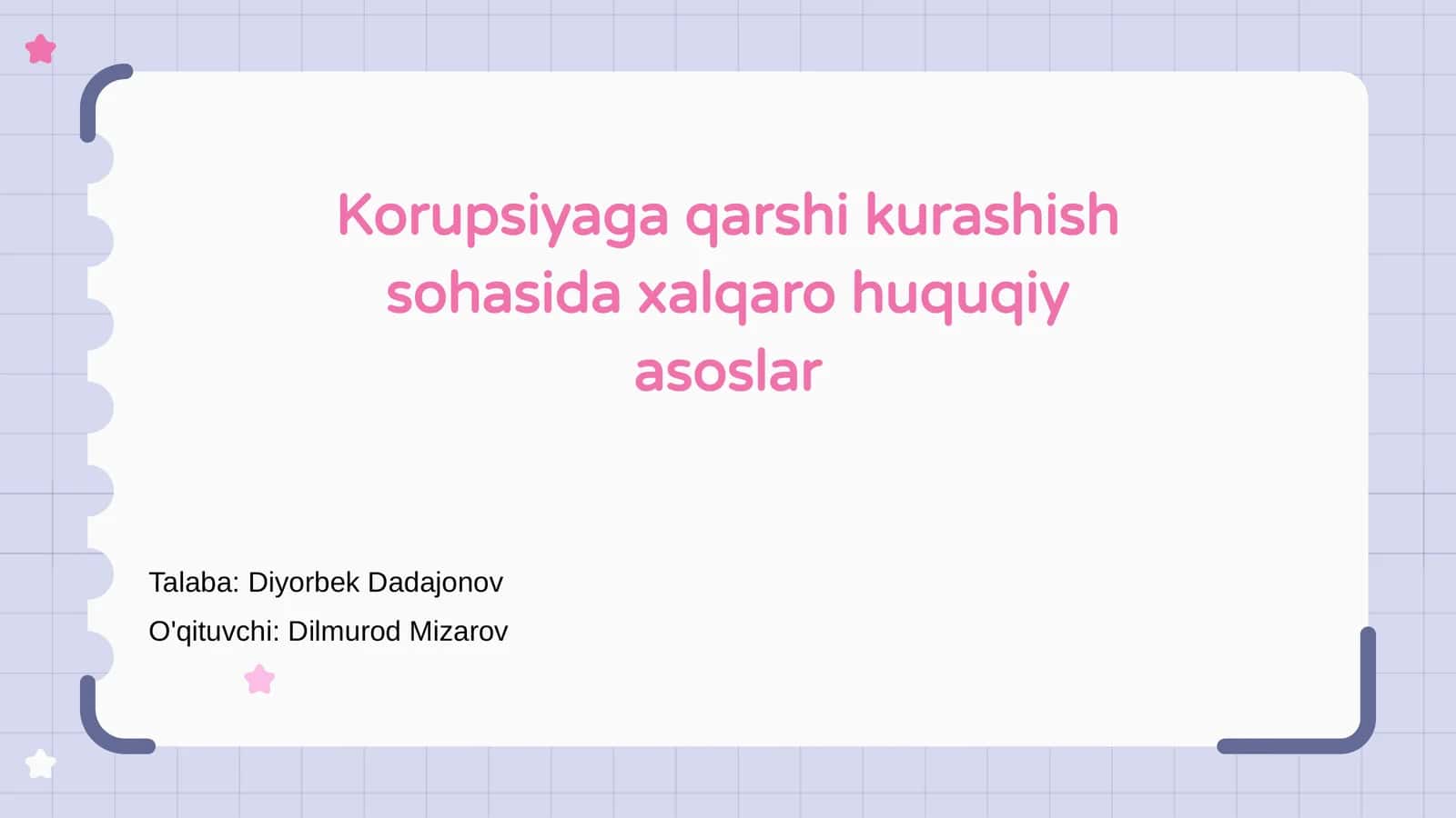 Korupsiyaga qarshi kurashish sohasida xalqaro huquqiy asoslar