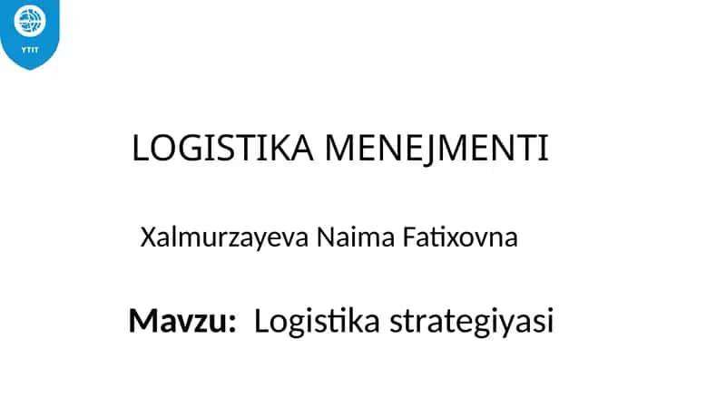 LOGISTIKA MENEJMENTI
