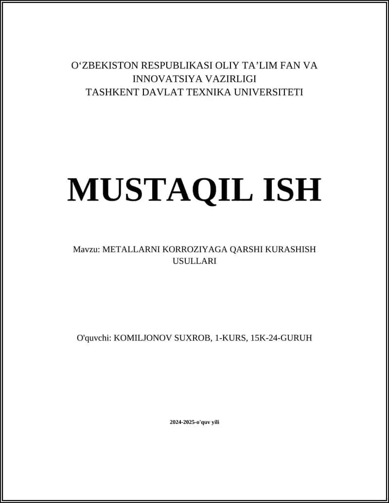 METALLARNI KORROZIYAGA QARSHI KURASHISH USULLARI