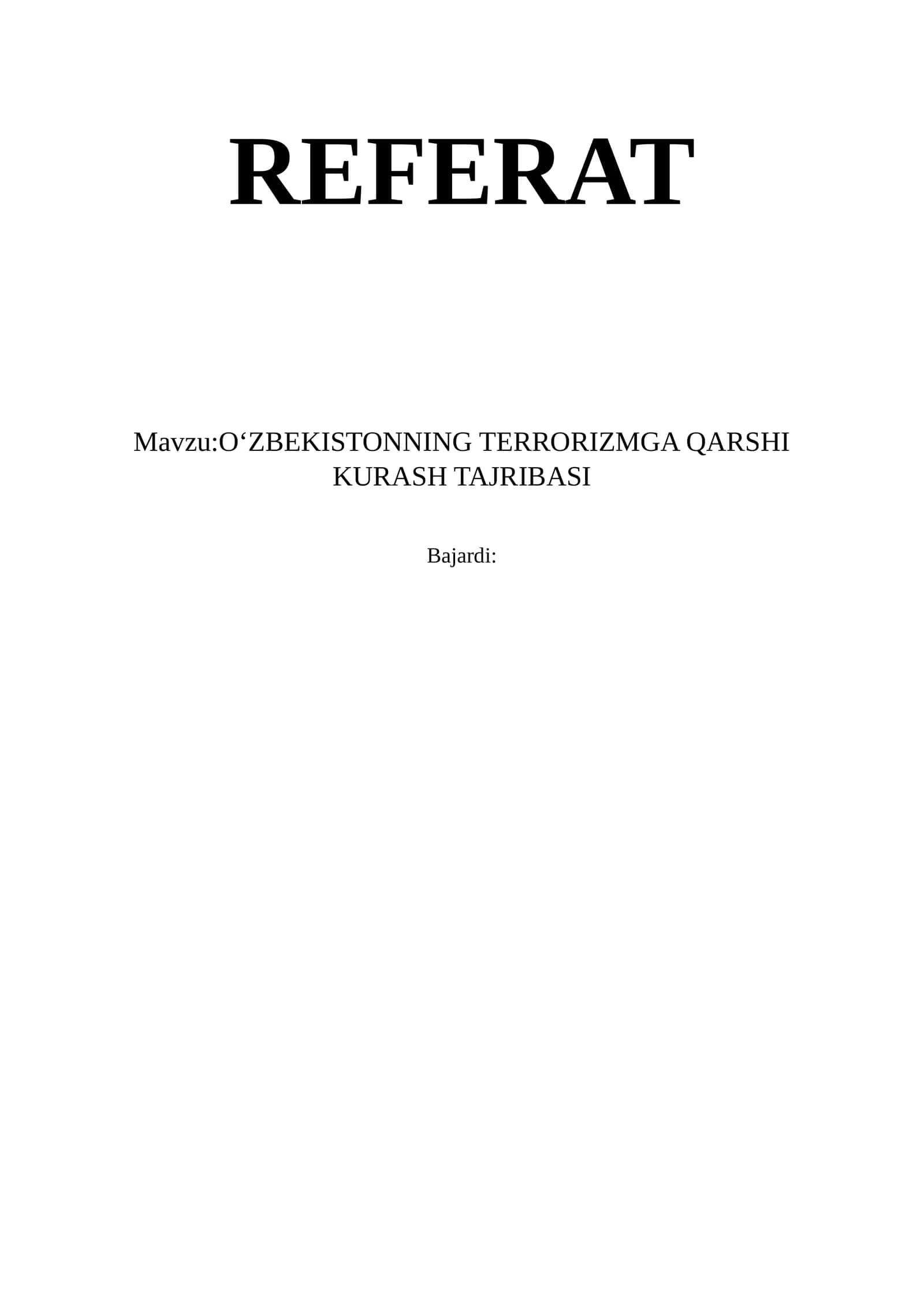 O‘ZBEKISTONNING TERRORIZMGA QARSHI KURASH TAJRIBASI
