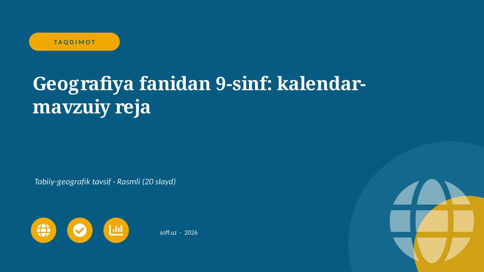 Geografiya fanidan 9-sinf: kalendar-mavzuiy reja