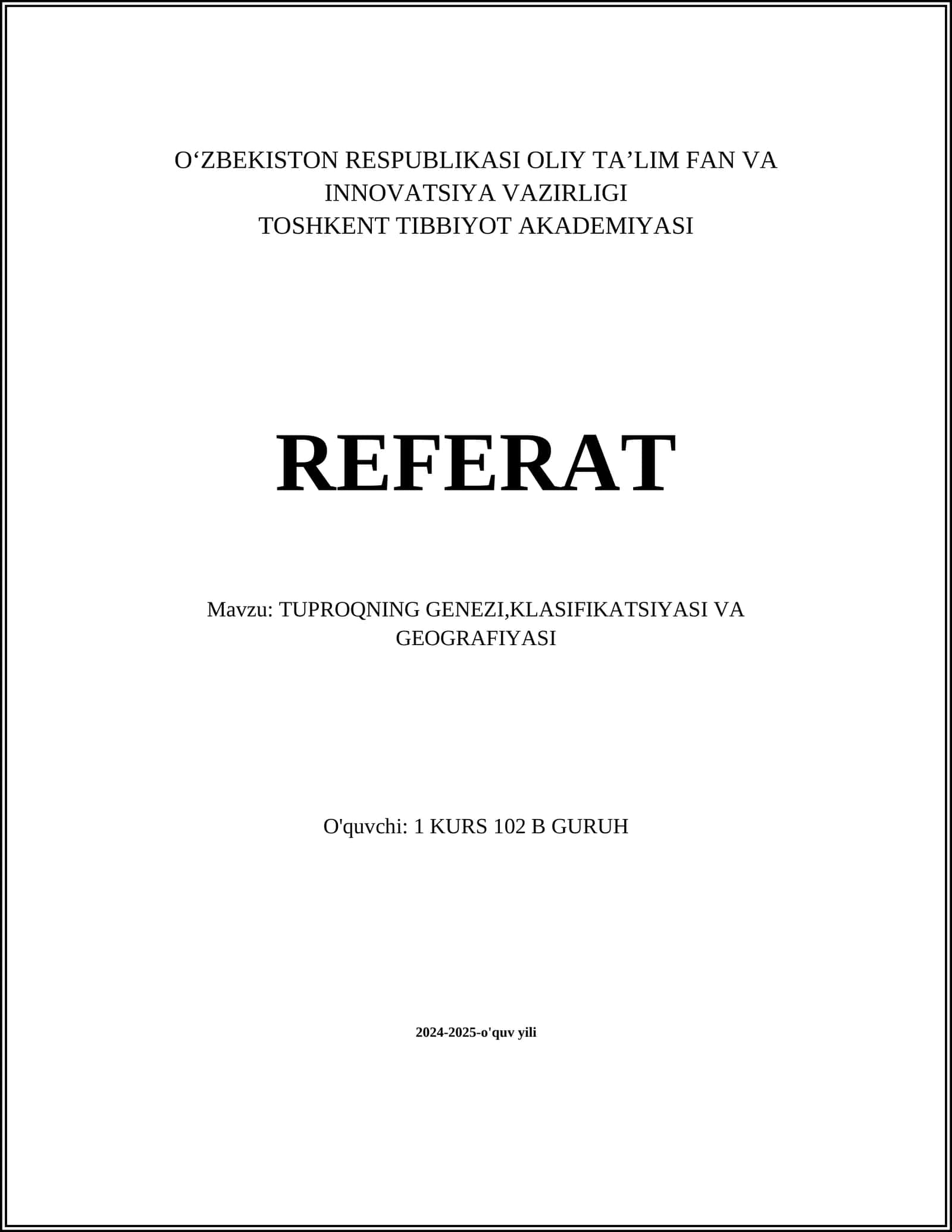 TUPROQNING GENEZI,KLASIFIKATSIYASI VA GEOGRAFIYASI