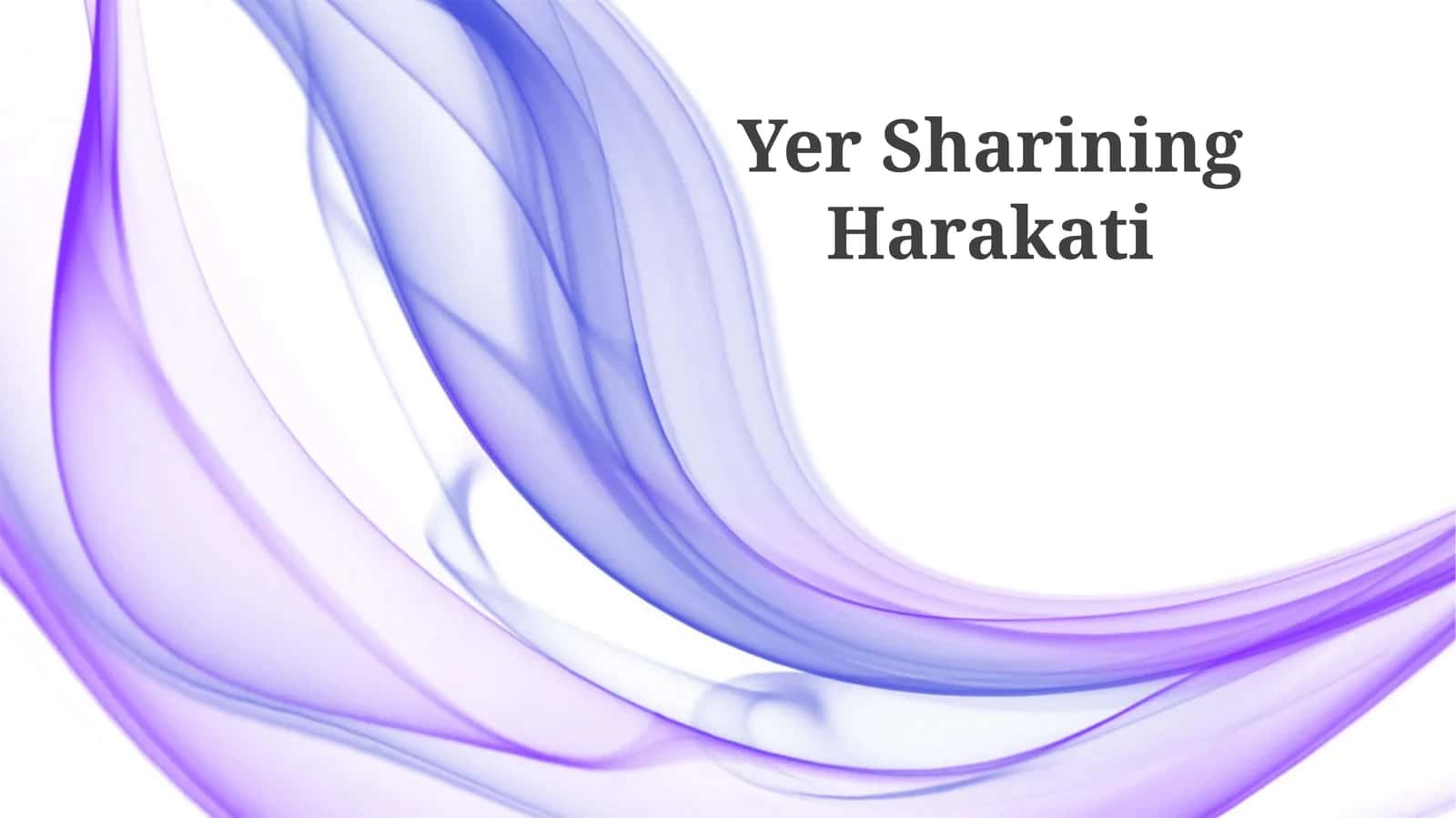 Yer Sharining Harakati