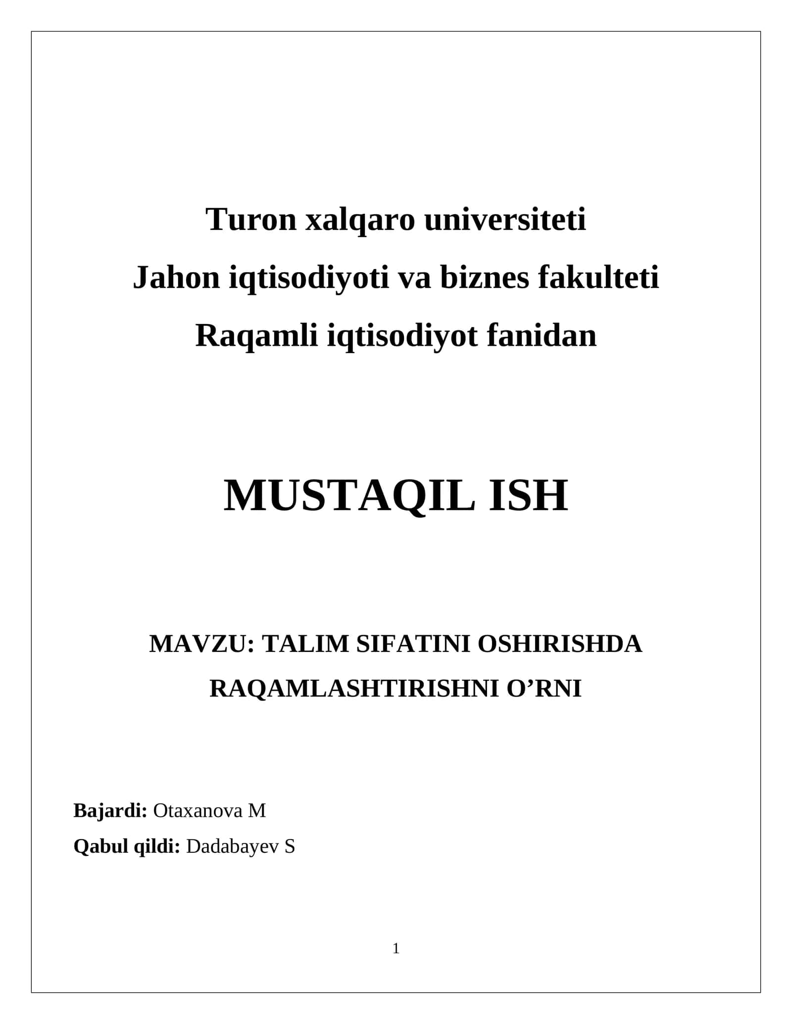 TALIM SIFATINI OSHIRISHDA RAQAMLASHTIRISHNI O’RNI