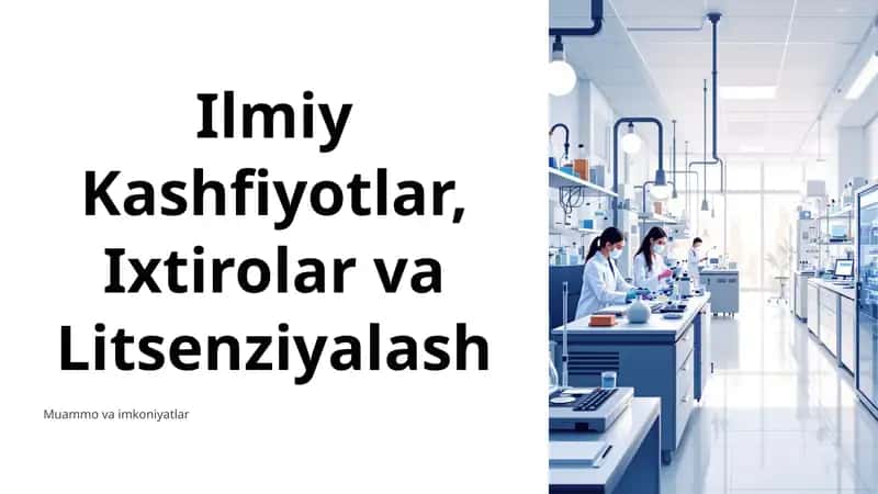 Ilmiy Kashfiyotlar, Ixtirolar va Litsenziyalash