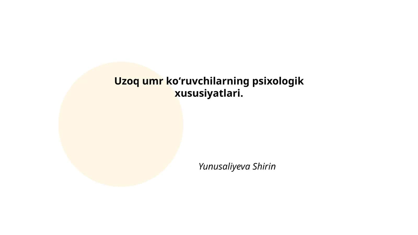 Uzoq umr koʻruvchilarning psixologik xususiyatlari