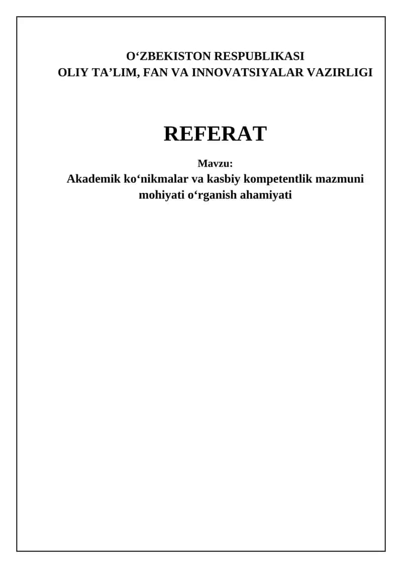 Akademik ko'nikmalar va kasbiy kompetentlik mazmuni mohiyati oʻrganish ahamiyati