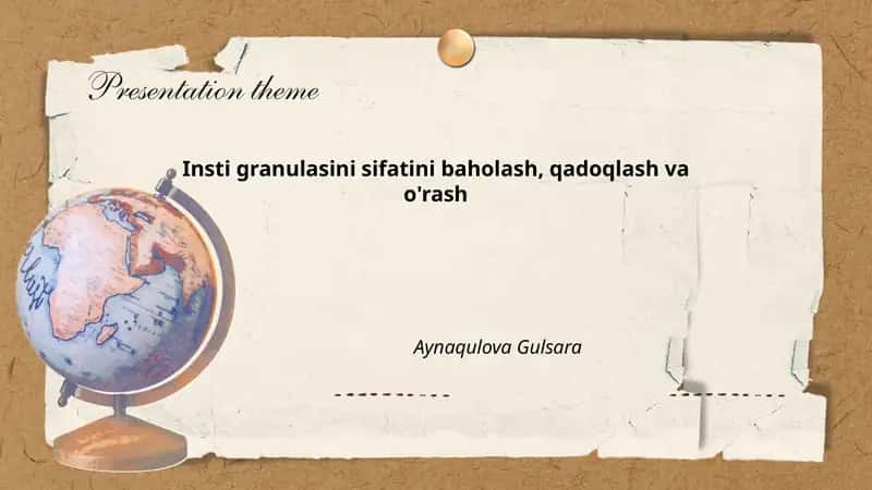 Insti granulasini sifatini baholash, qadoqlash va o'rash