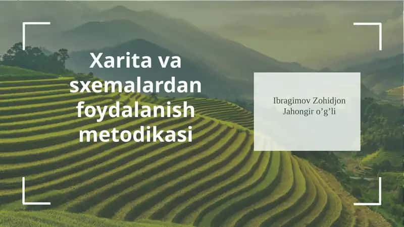 Xarita va Sxemalardan Foydalanish Metodikasi