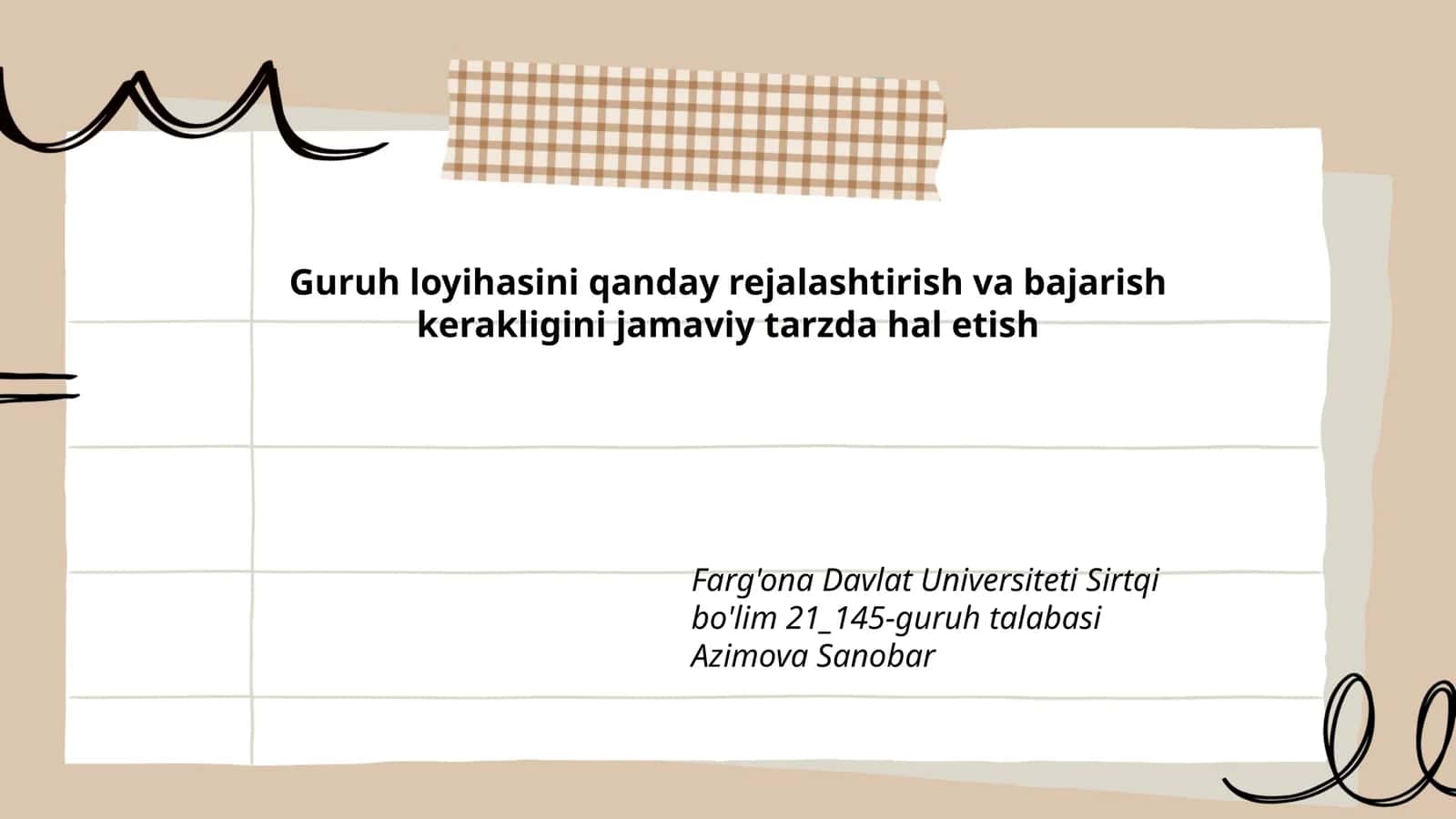 Guruh loyihasini qanday rejalashtirish va bajarish kerakligini jamaviy tarzda hal etish
