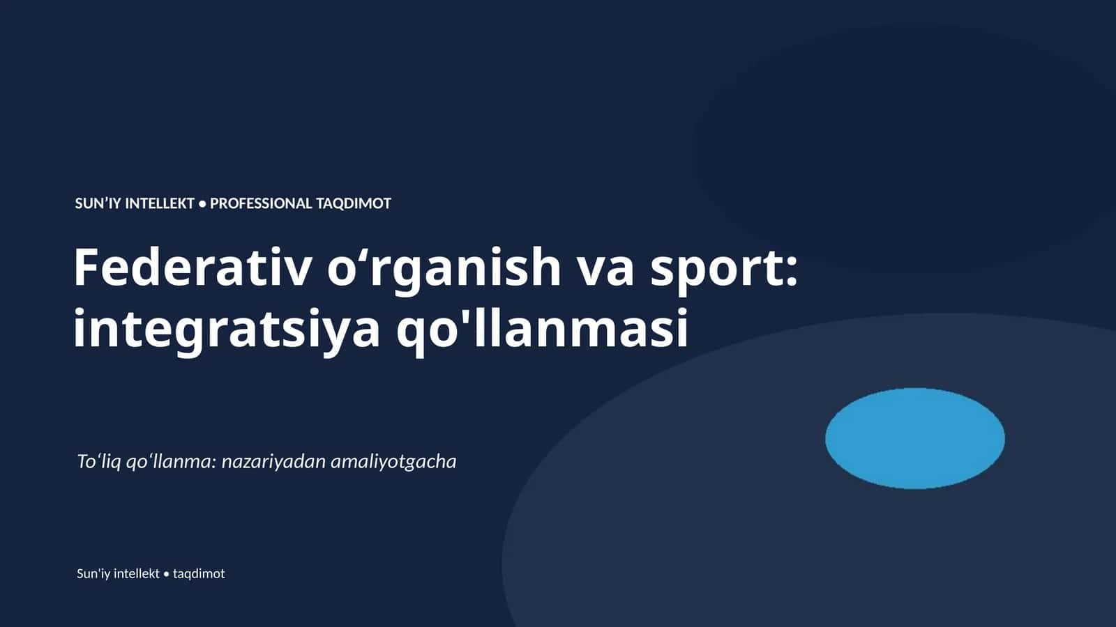 Federativ oʻrganish va sport: integratsiya qo'llanmasi