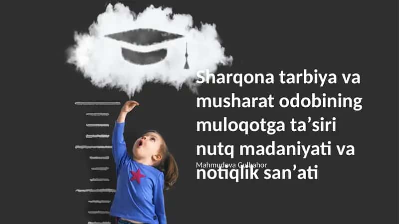 Sharqona tarbiya va musharat odobining muloqotga taʼsiri nutq madaniyati va notiqlik sanʼati