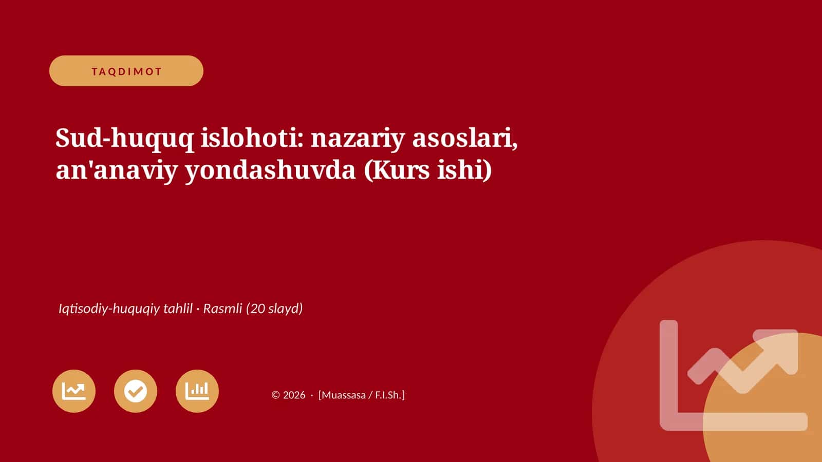 Sud-huquq islohoti: nazariy asoslari, an'anaviy yondashuvda (Kurs ishi)