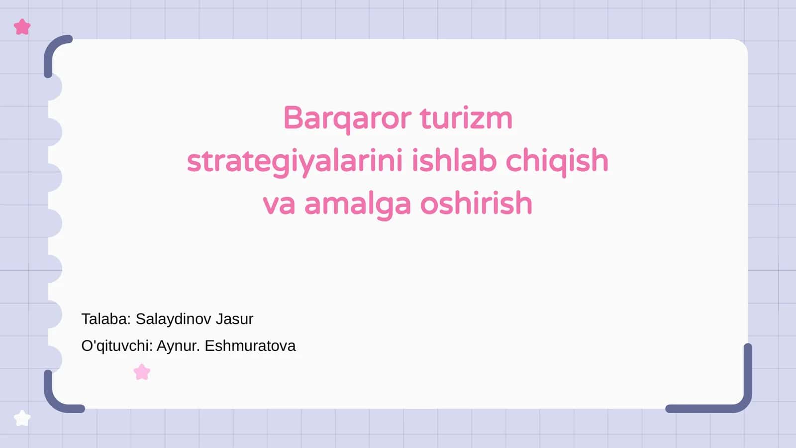 Barqaror turizm strategiyalarini ishlab chiqish va amalga oshirish