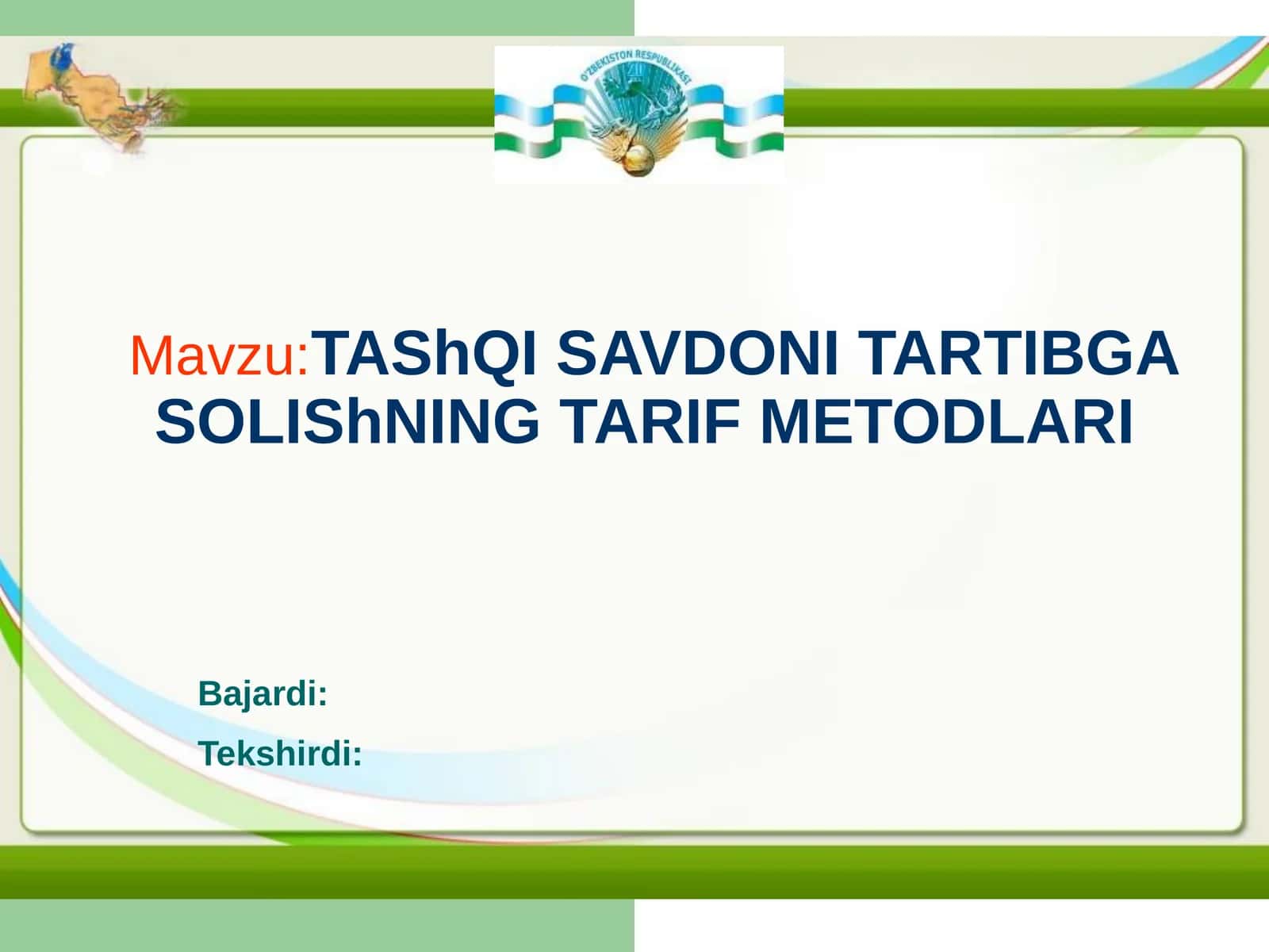 TAShQISAVDONI TARTIBGASOLIShNINGTARIF METODLARI