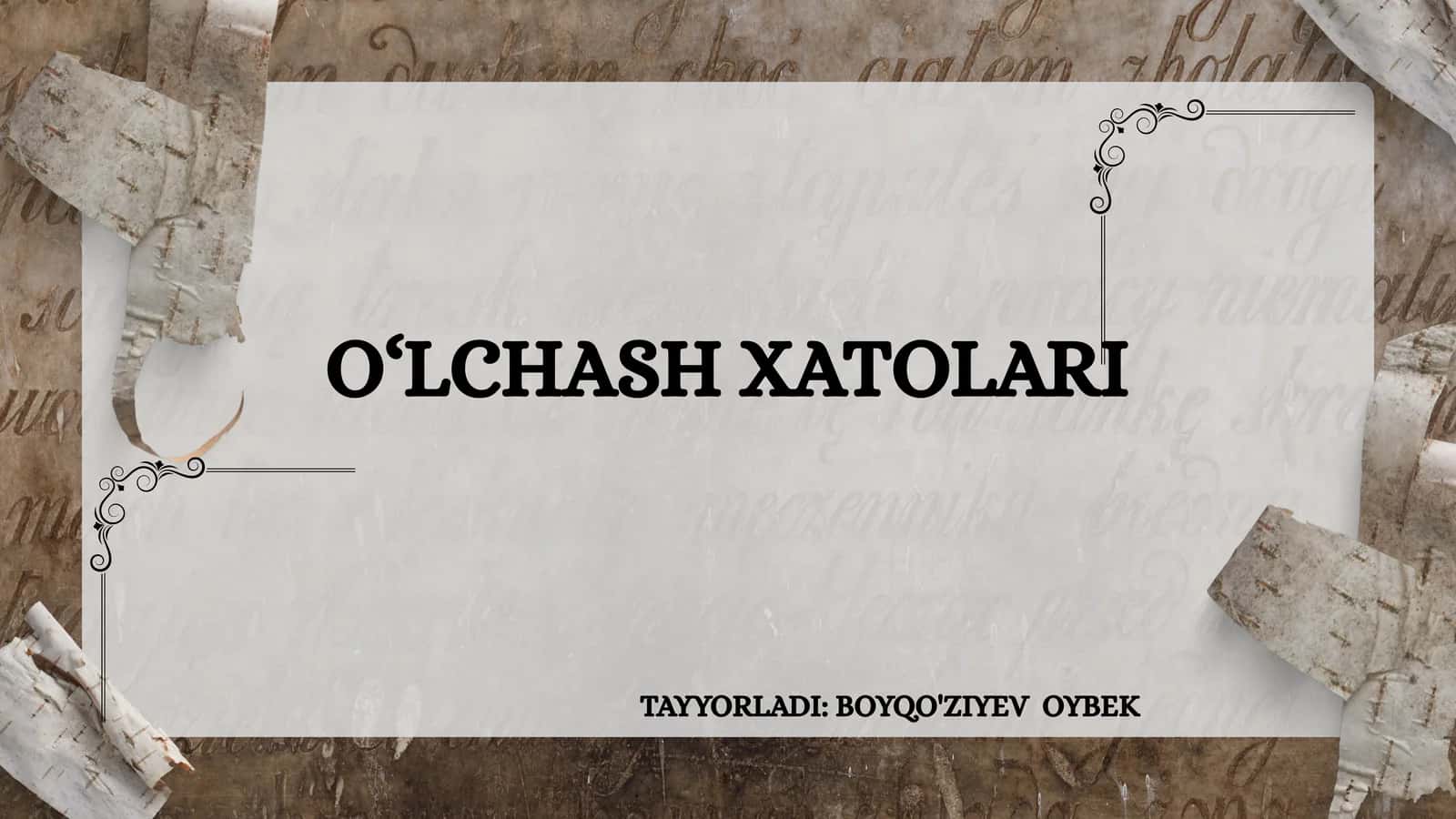 O‘LCHASH XATOLARI