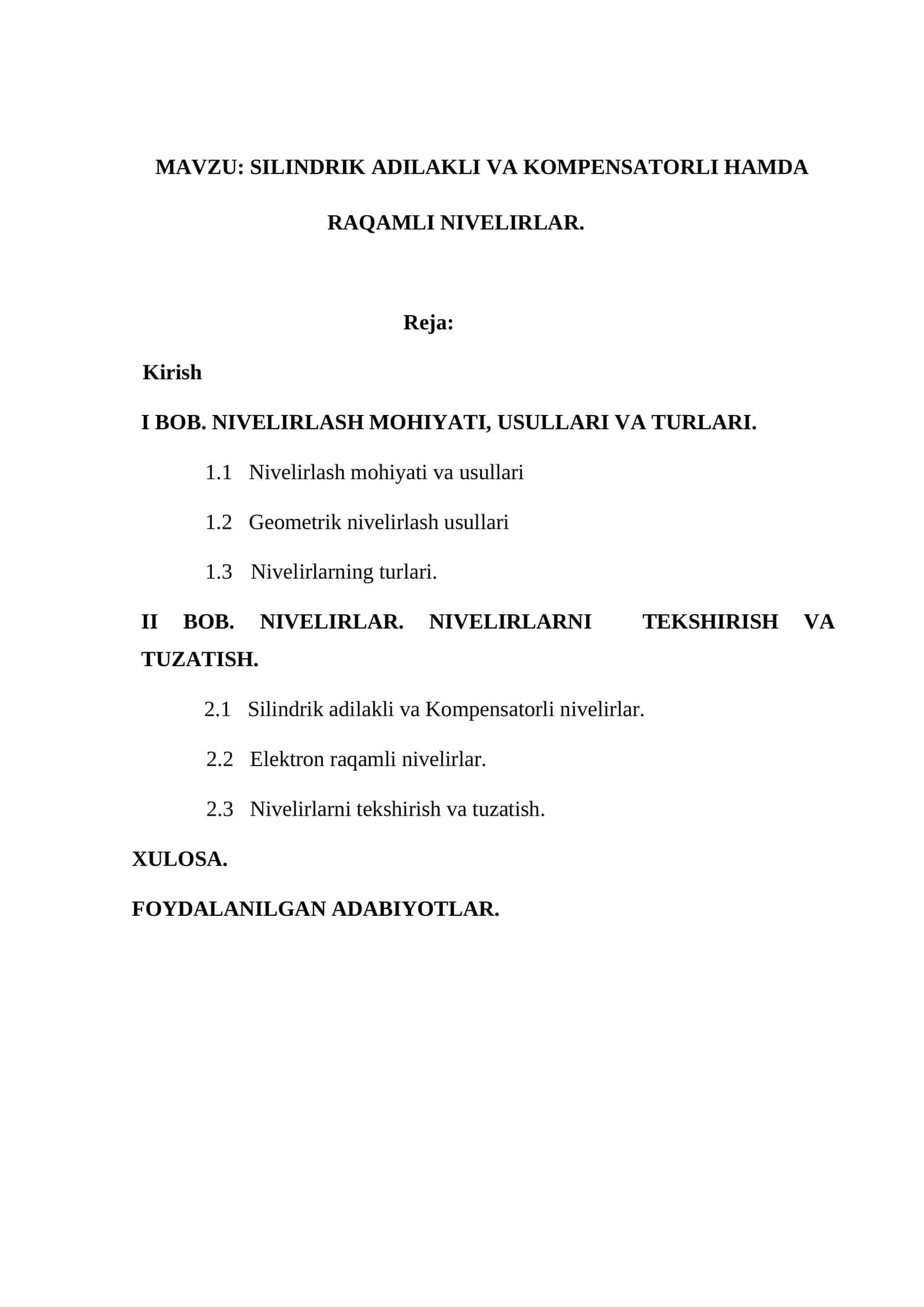 SILINDRIK ADILAKLI VA KOMPENSATORLI HAMDA RAQAMLI NIVELIRLAR