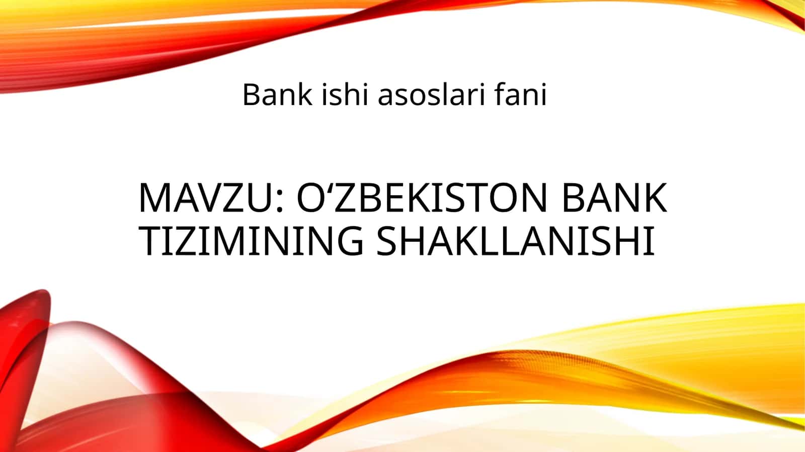 O‘zbekiston bank tizimining shakllanishi 1