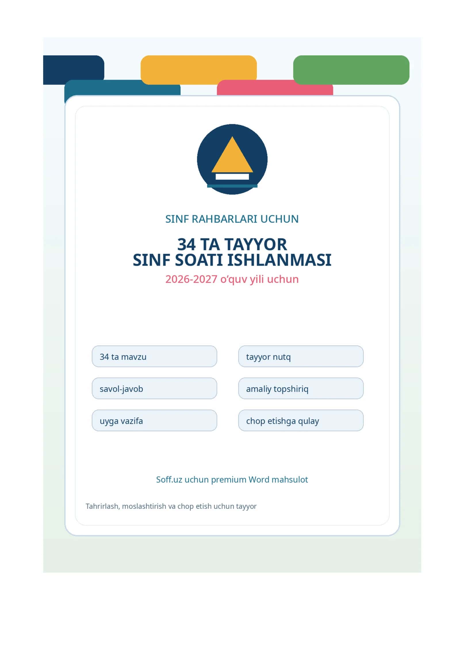 Sinf rahbarlari uchun 34 ta tayyor sinf soati ishlanmasi: 2026-2027 o‘quv yili uchun premium Word to‘plam
