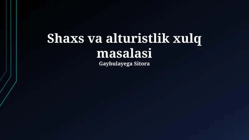 Shaxs va alturistlik xulq masalasi