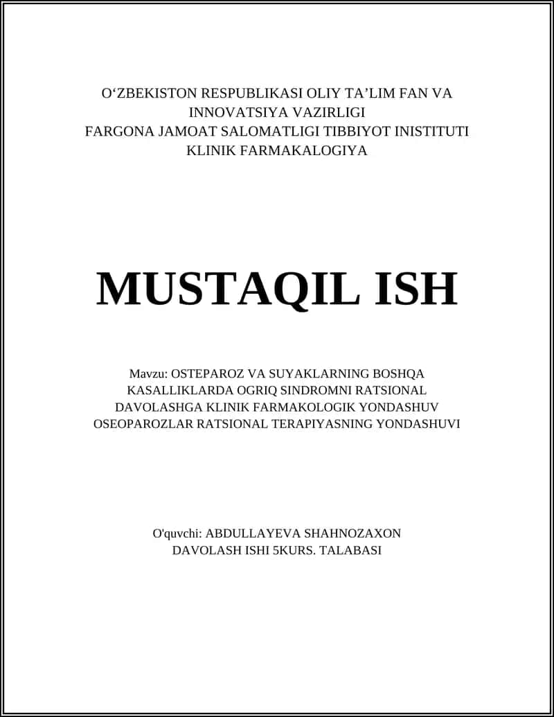 OSTEOPAROZ VA SUYAKLARNING BOSHQA KASALLIKLARDA OGRIQ SINDROMNI RATSIONAL DAVOLASHGA KLINIK FARMAKOLOGIK YONDASHUV