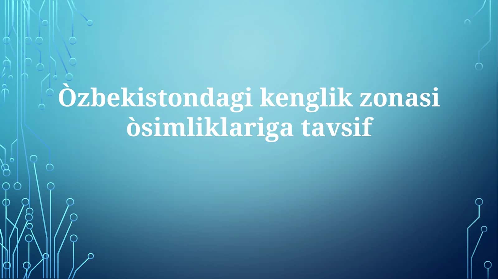 Òzbekistondagi kenglik zonasi o'simliklari
