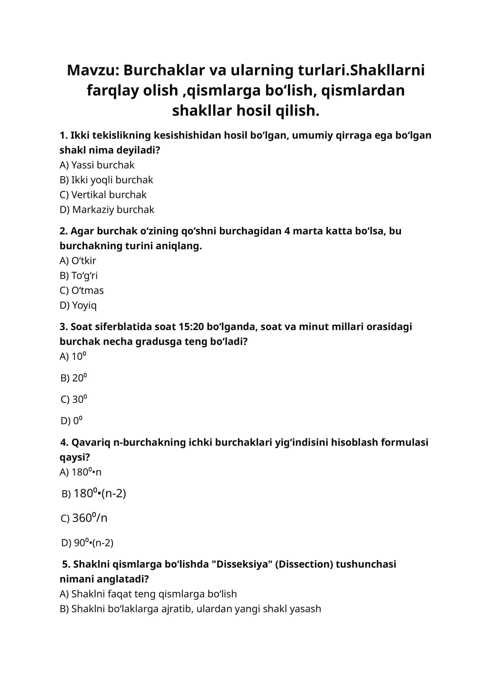 Burchaklar va ularning turlari.Shakllarni farqlay olish,qismlarga boʻlish, qismlardan shakllar hosil qilish