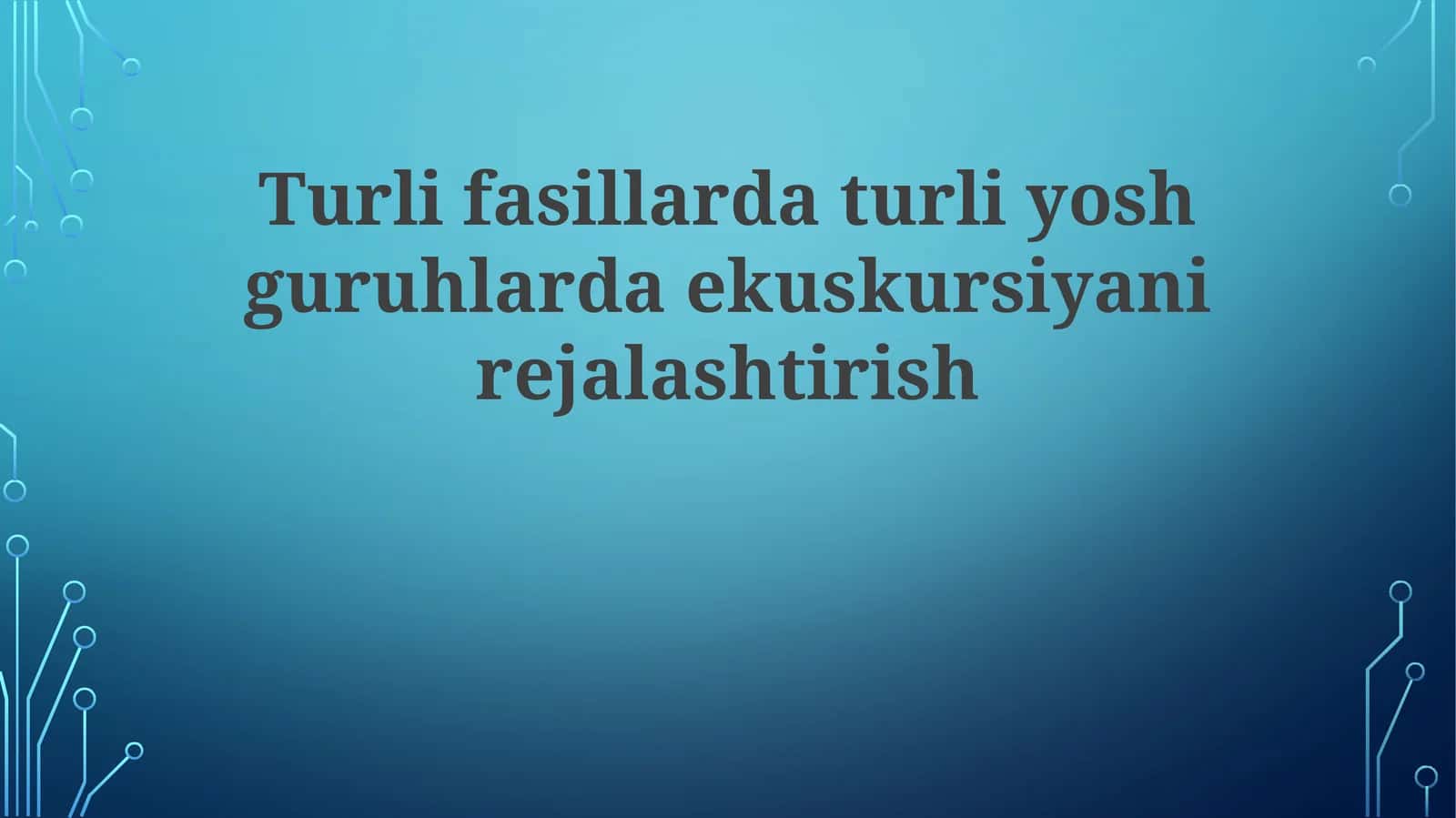 Turli fasilalarda turli yosh guruhlarda ekus kursiyanlarni rejalaştirish