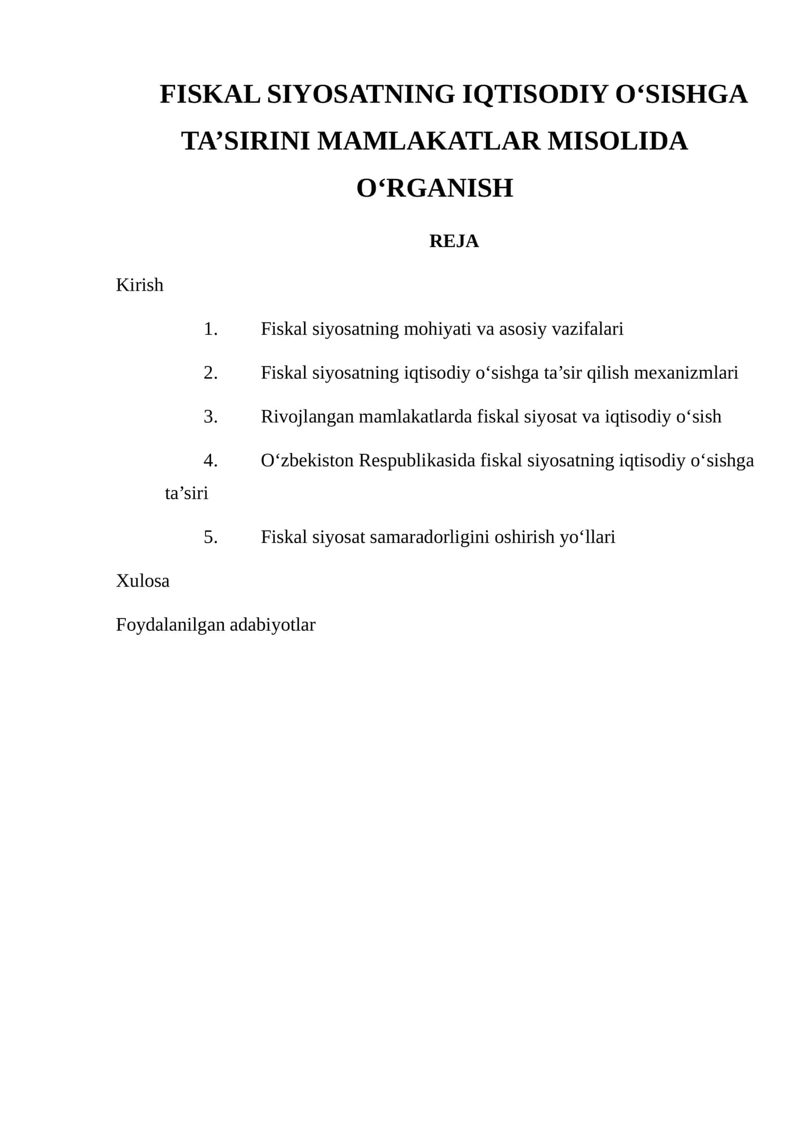 FISKAL SIYOSATNING IQTISODIY O‘SISHGA TA’SIRINI MAMLAKATLAR MISOLIDA O‘RGANISH