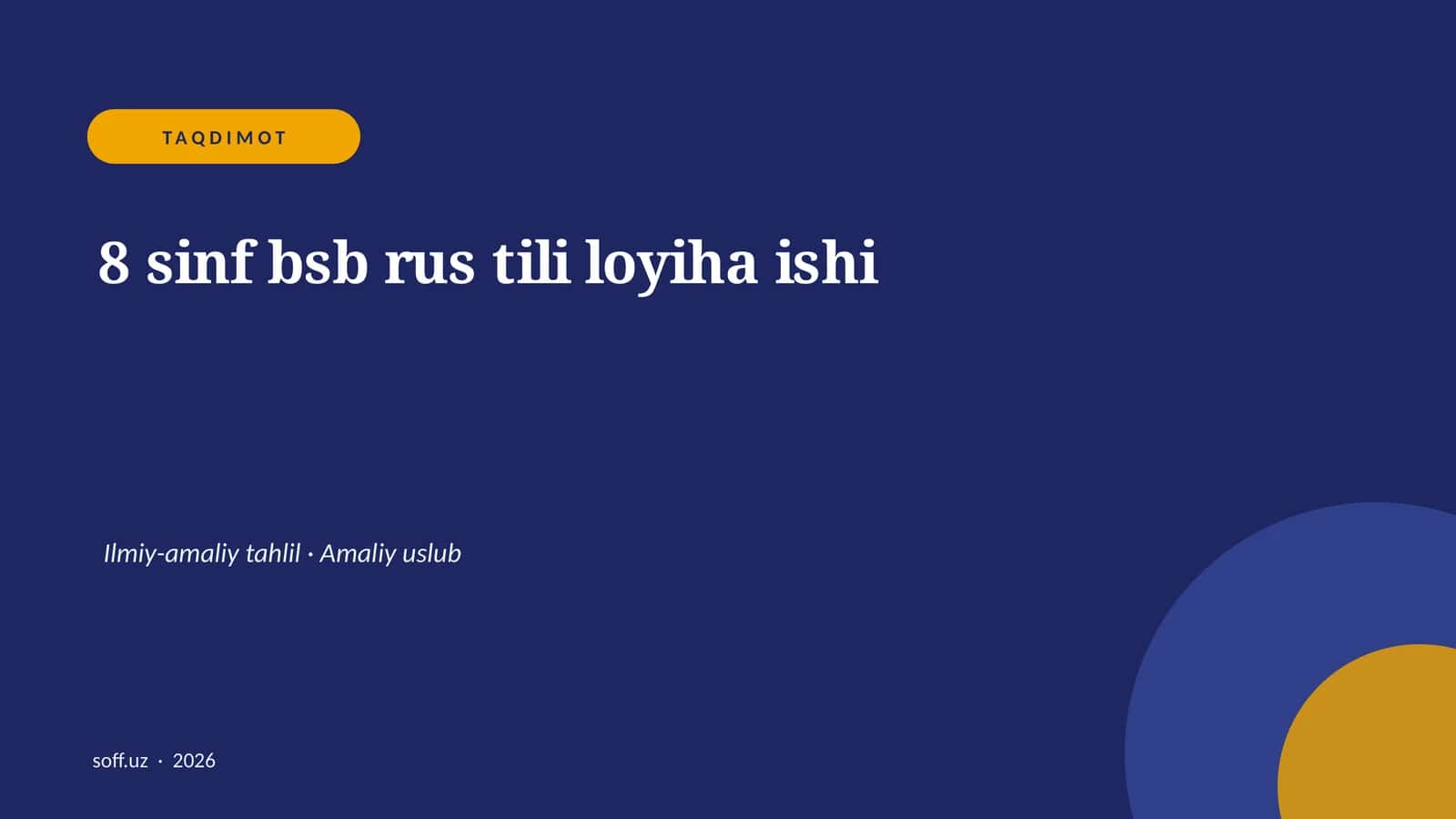 8 sinf bsb rus tili loyiha ishi