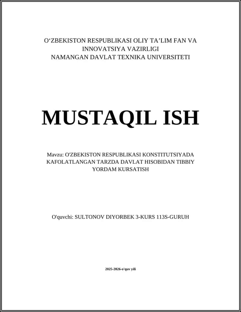 O'ZBEKISTON RESPUBLIKASI KONSTITUTSIYADA KAFOLATLANGAN TARZDA DAVLAT HISOBIDAN TIBBIY YORDAM KURSATISH