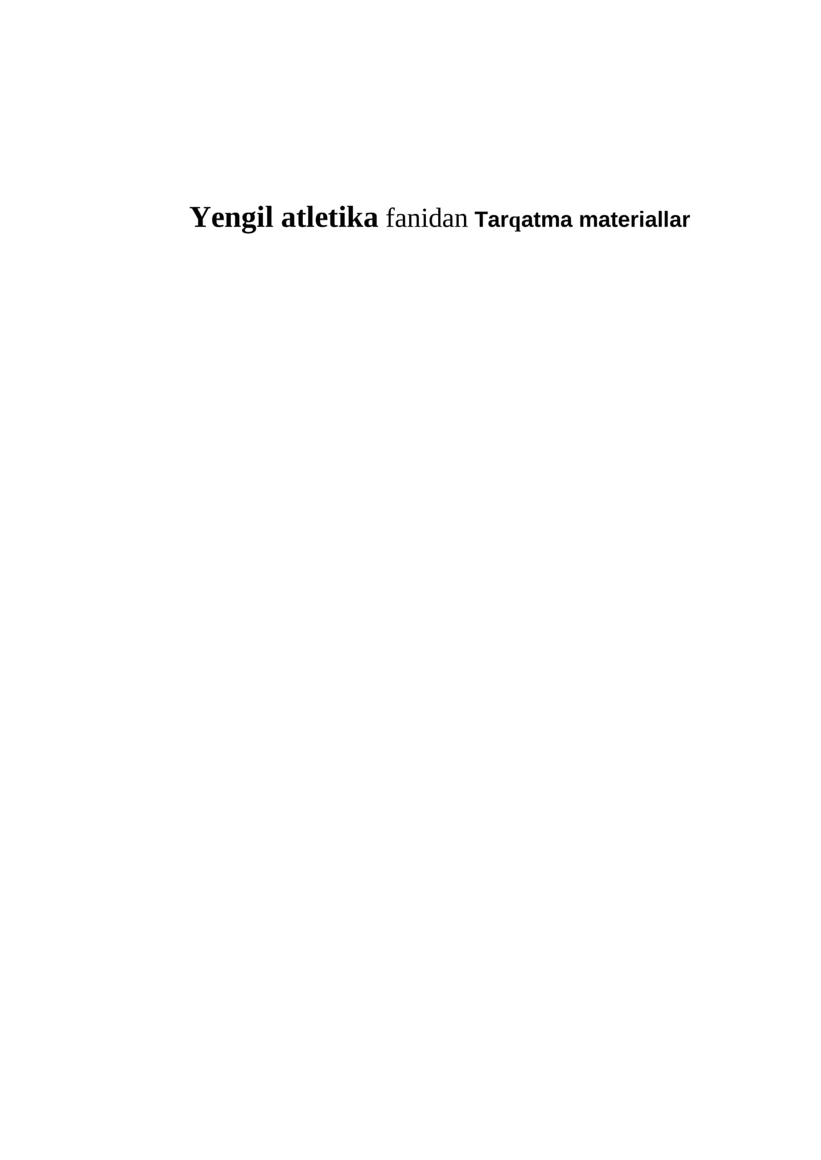 Yengil atletika fanidan Tarqatma materiallar