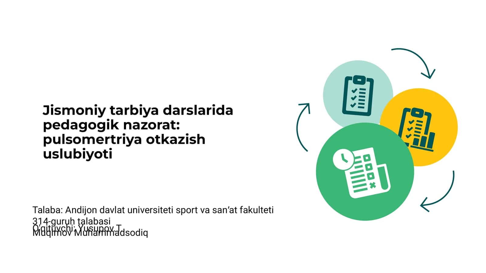 Jismoniy tarbiya darslarida pedagogik nazorat: pulsomertriya otkazish uslubiyoti