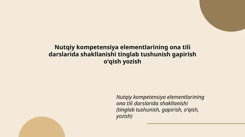Nutqiy kompetensiya elementlarining ona tili darslarida shakllanishi