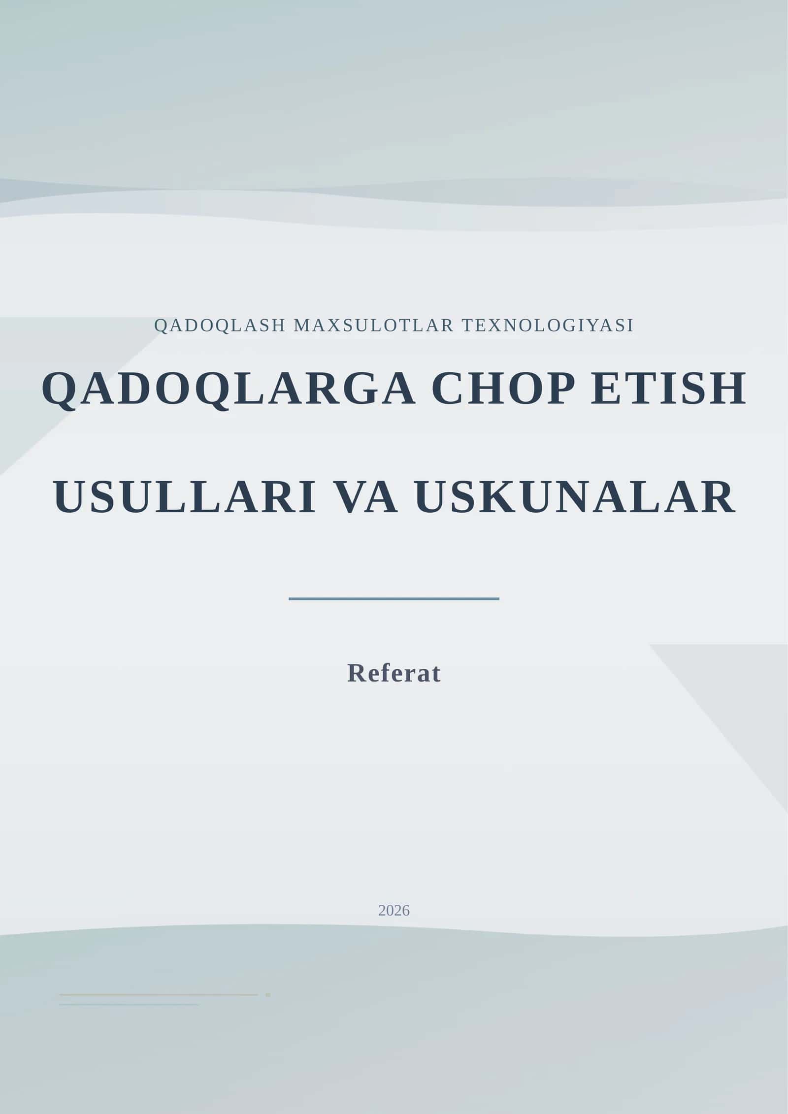QADOQLASH MAXSULOTLAR TEXNOLOGIYASI