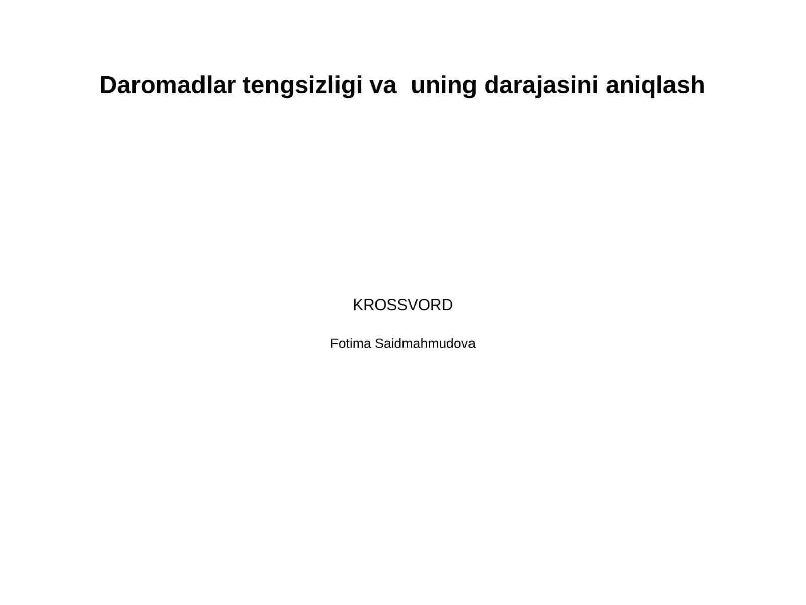 Daromadlar tengsizligi va  uning darajasini aniqlash
