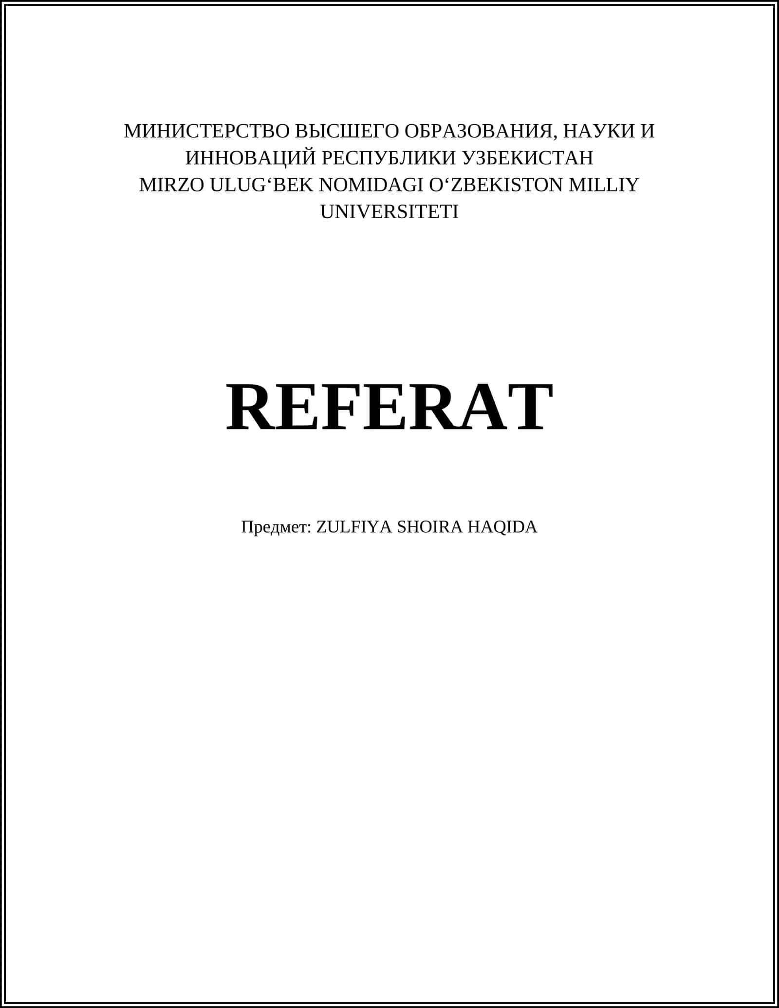 ZULFIYA SHOIRA HAQIDA