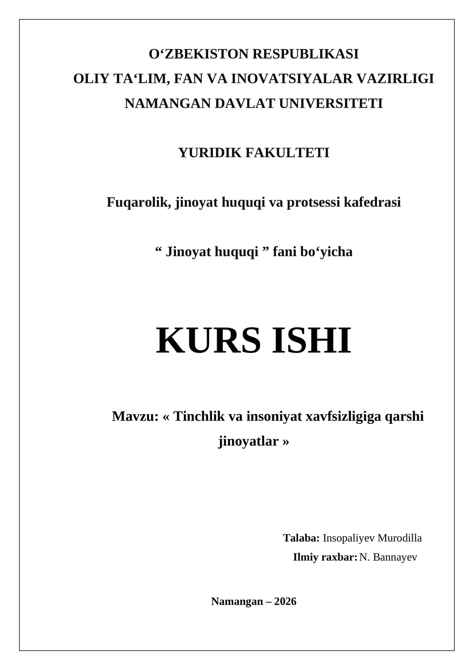 Fuqarolik, jinoyat huquqi va protsessi kafedrasi "Jinoyat huquqi" fani boʻyicha KURS ISHI