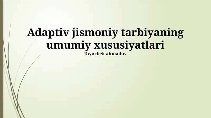 Moslashuvchan Jismoniy Tarbiyaning Umumiy Xususiyatlari