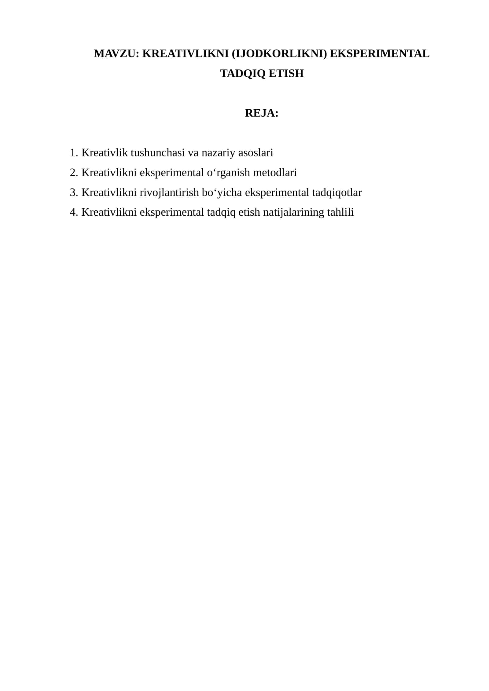 KREATIVLIKNI (IJODKORLIKNI) EKSPERIMENTAL TADQIQ ETISH