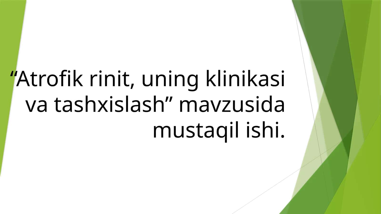 Atrofik rinit, uning klinikasi va tashxislash