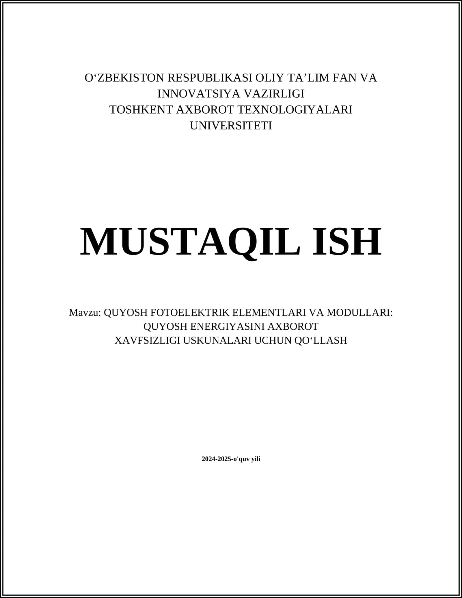 QUYOSH FOTOELEKTRIK ELEMENTLARI VA MODULLARI: QUYOSH ENERGIYASINI AXBOROT XAVFSIZLIGI USKUNALARI UCHUN QOʻLLASH
