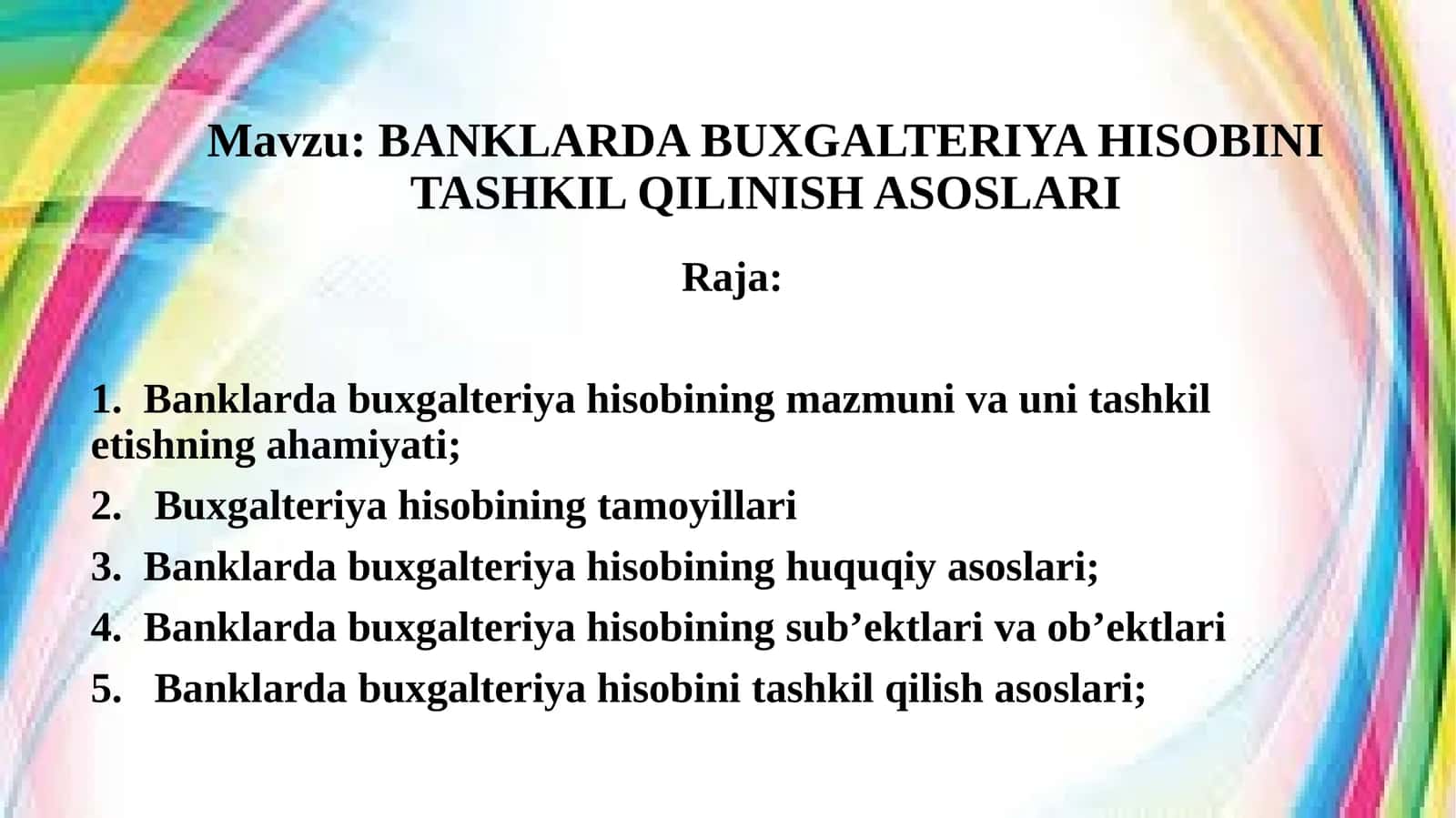 BANKLARDABUXGALTERIYAHISOBINI TASHKIL QILINISH ASOSLARI