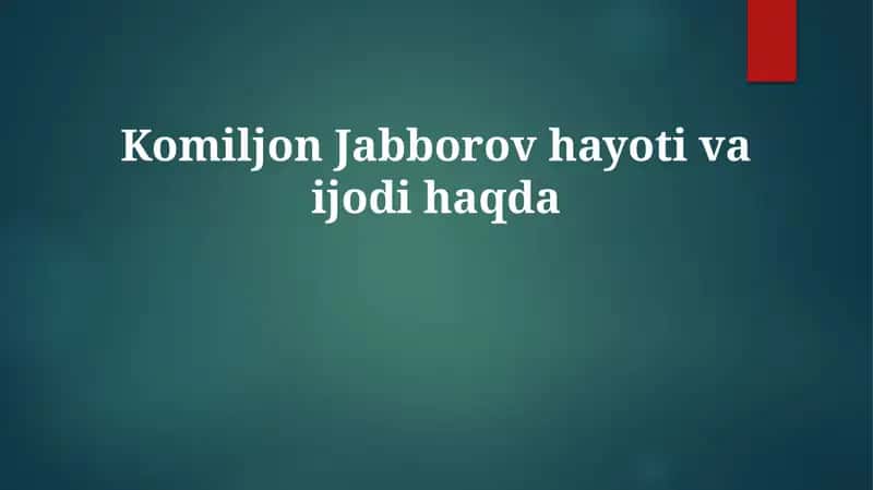 Komiljon Jabborovhayotivaijodihaqda