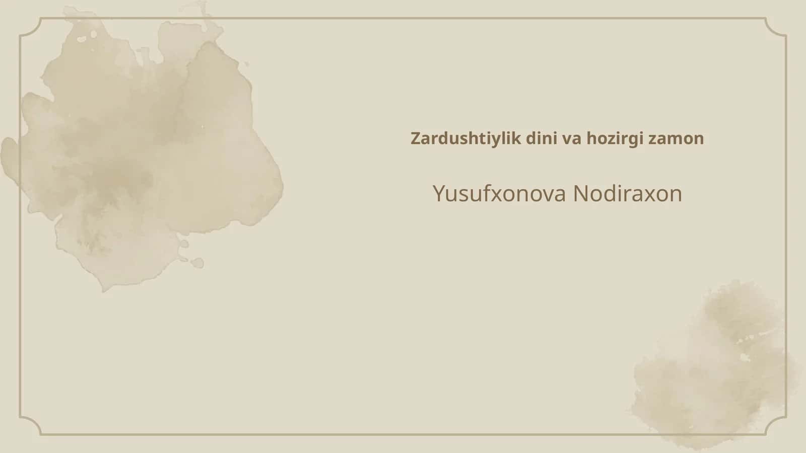 Zardushtiylik dini va hozirgi zamon