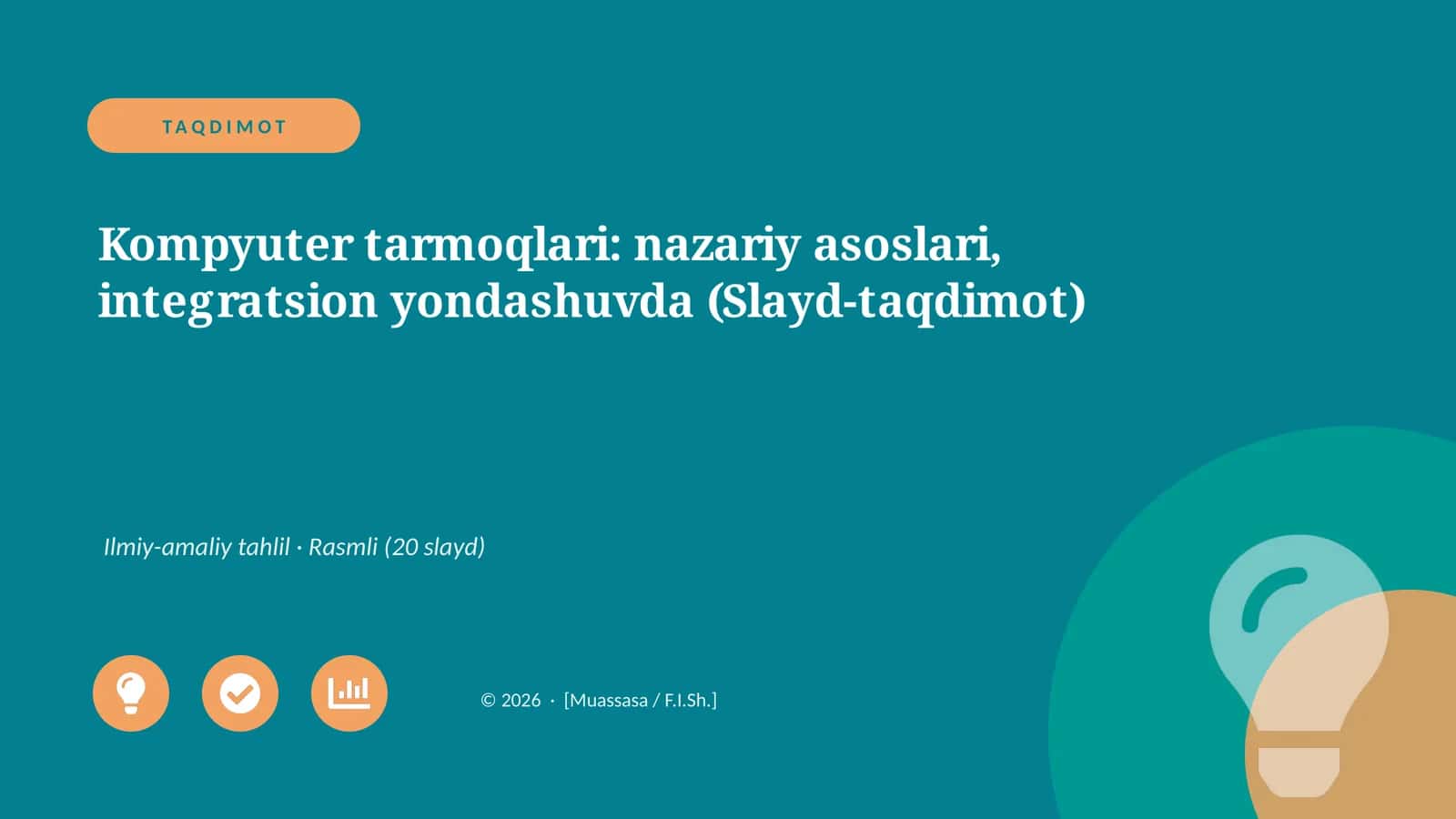 Kompyuter tarmoqlari: nazariy asoslari, integratsion yondashuvda (Slayd-taqdimot)