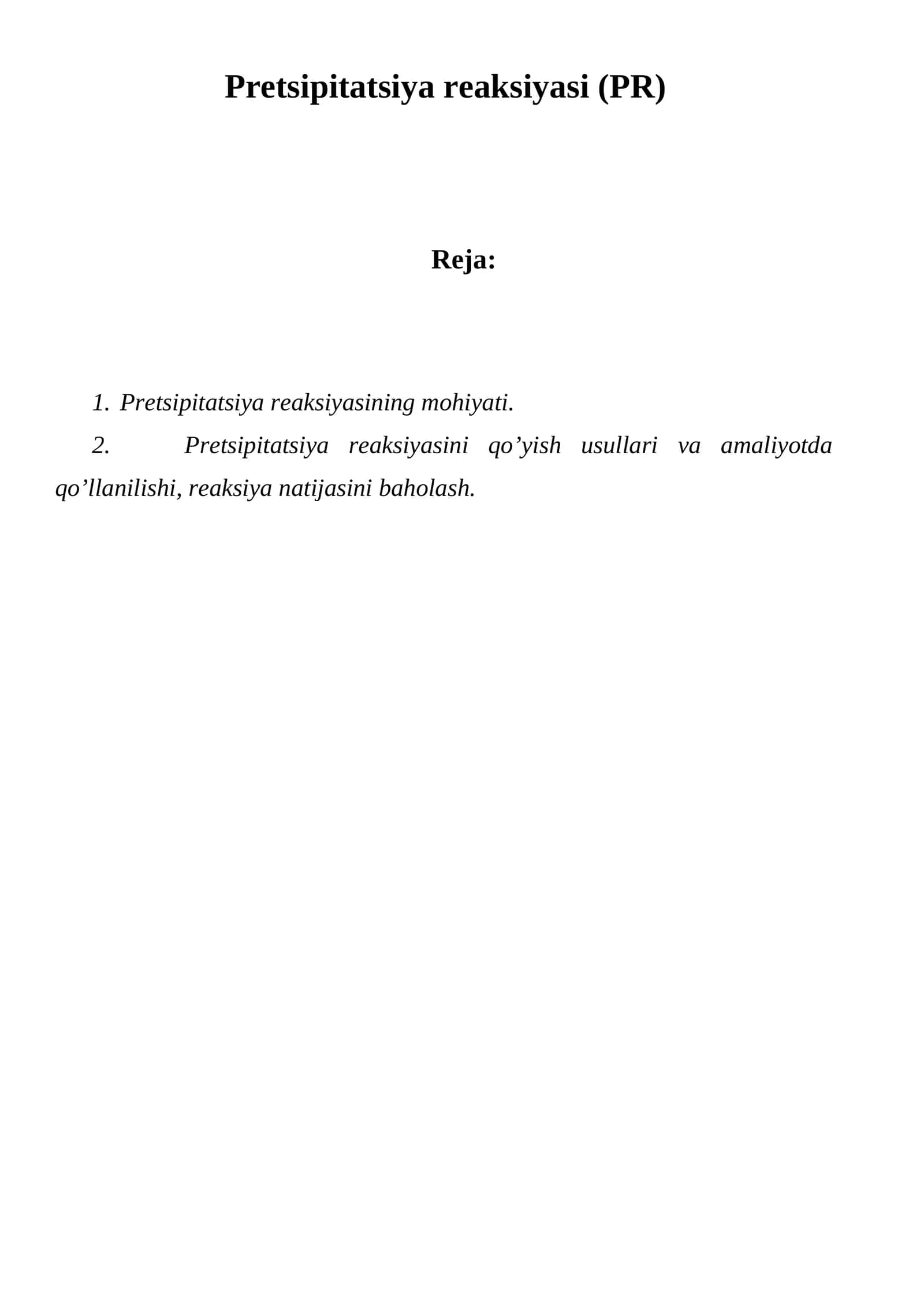 Pretsipitatsiya reaksiyasi (PR)