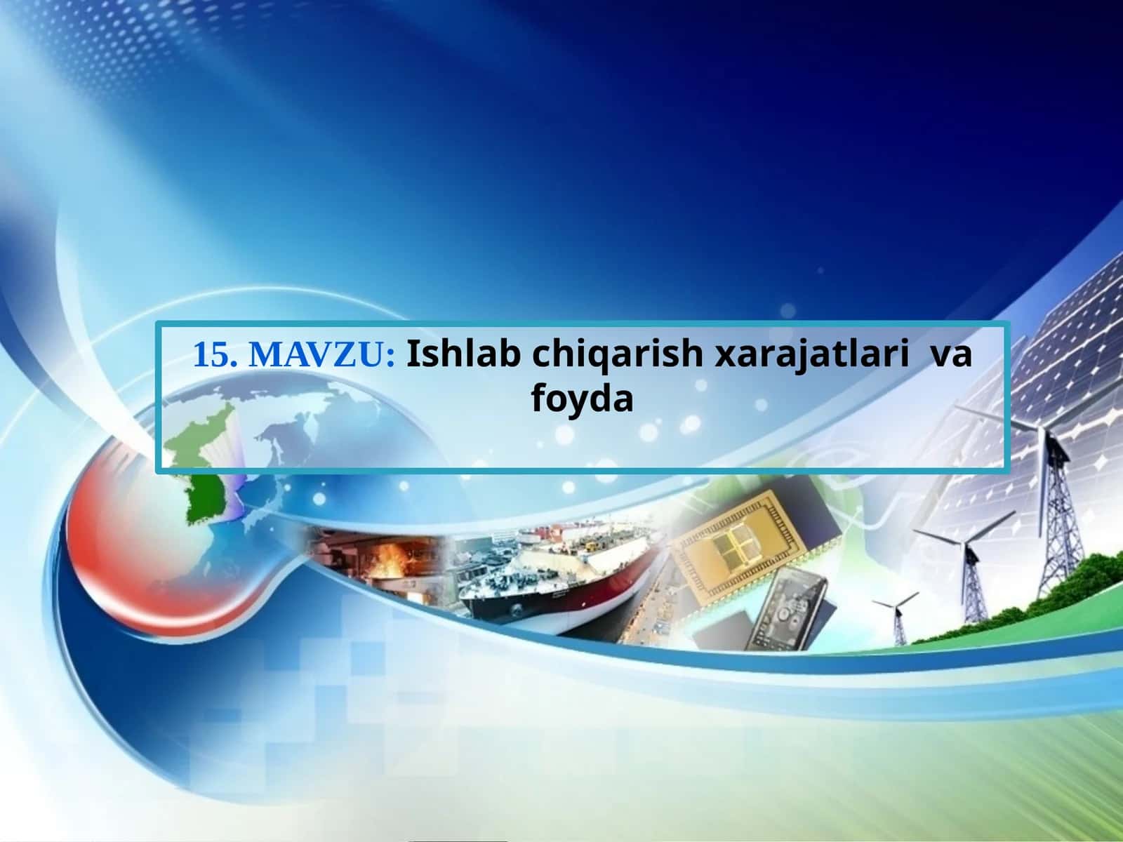 Ishlab chiqarish xarajatlari va foyda